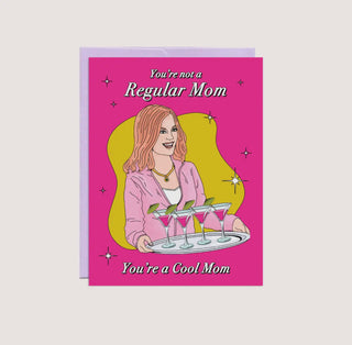 Cool Mom Mean Girls Greeting Card